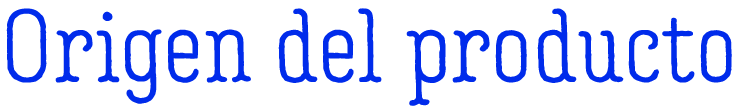 origen del producto
